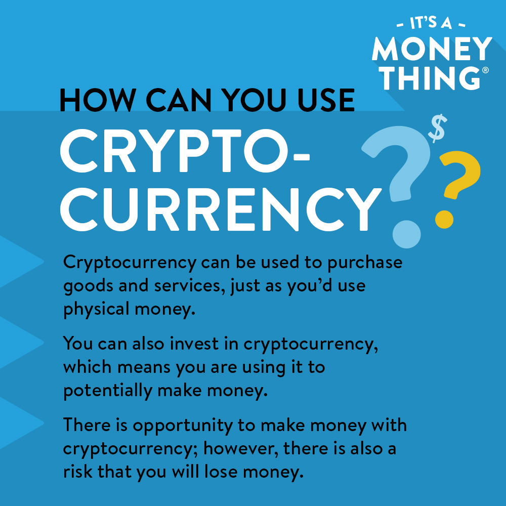 How can you use cryptocurrency?