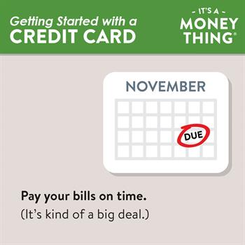 Boost Your Credit Score 2 Credit Card Tip: Mark your calendar to ensure you pay bills on time
