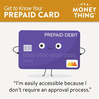 Get you know your Prepaid Debit Card: Accessible with No Approval Process Required. 