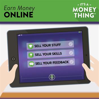 Earn Money Online: A quick web search will turn up dozens of ways to earn money online.