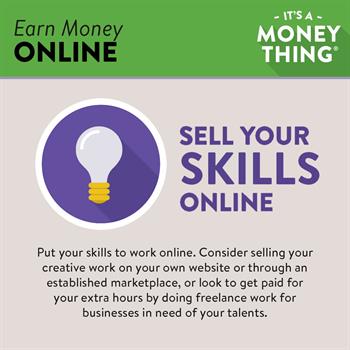 Earn Money Online: Get paid for your extra hours by doing freelance work for businesses in need of your talents. 