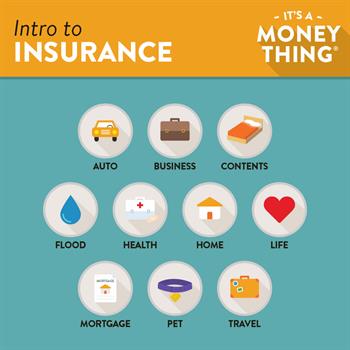 Intro to Insurance: There is insurance to cover just about everything!
