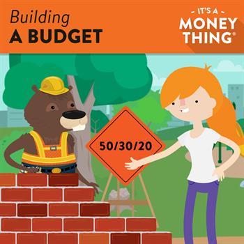 Building a Budget- The 50/30/20 rule says that 50% of your income should go to needs, 30% to wants, and 20% to savings